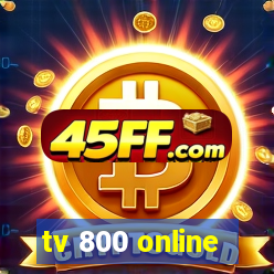 tv 800 online